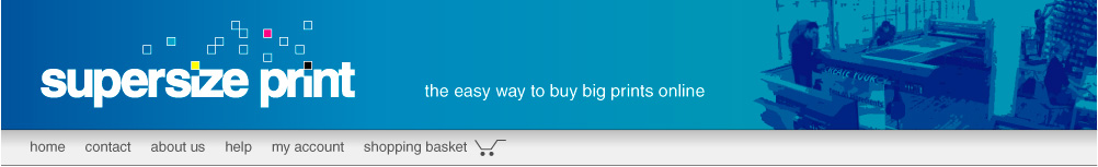 Supersize Print - the easy way to buy big prints online
